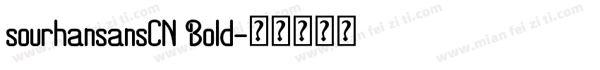 sourhansansCN Bold字体转换